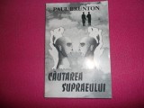 Cautarea Supraeului - Paul Brunton