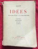 Idees: Platon, Descartes, Hegel, Auguste Comte / Alain