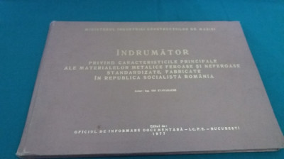 &amp;Icirc;NDRUMĂTOR PRIVIND CARACTERISTICILE MAT. METALICE FEROASE ȘI NEFEROASE* 1977*36 foto