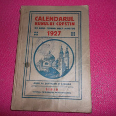 Calendarul bunului crestin 1927