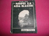 Nopti La Ada-kaleh / Romulus Dianu