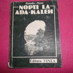 Nopti La Ada-kaleh / Romulus Dianu