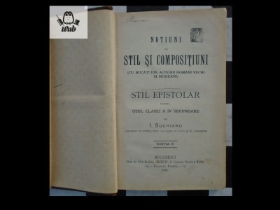 I Suchianu Notiuni de stil si compositiunu. Stil epistolar 1898 345 pag foto