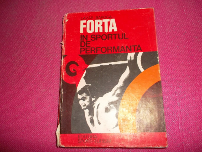 Forta In Sportul De Performanta - Lazar Baroga