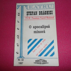 StefanDraghici/ O apocalipsa minora (teatru) 1997