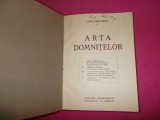 ARTA DOMNITELOR de LUCIA DRACOPOL , Bucuresti 1937