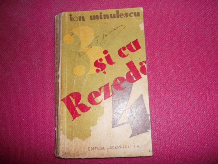 Ion Minulescu - 3 Si Cu Rezeda 4