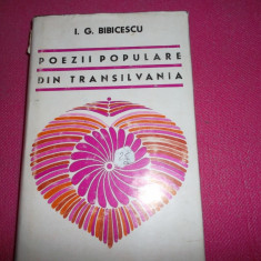 I. G. BIBICESCU - POEZII POPULARE DIN TRANSILVANIA {1970}