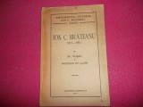 Gr. Tausan Ion C. Bratianu 1821 - 1891 Bucuresti 1937