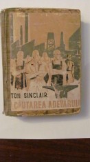 PVM - Upton SINCLAIR "In Cautarea Adevarului" roman