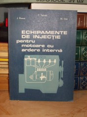 T. TURCOIU - ECHIPAMENTE DE INJECTIE PENTRU MOTOARE CU ARDERE INTERNA - 1987 @ foto