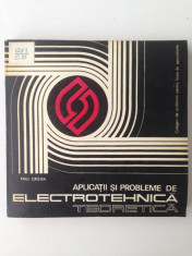 Aplicatii si probleme de electrotehncia teoretica/Paul Cristea/1977 foto