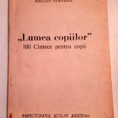 Melian Curtean, Lumea copiilor - 100 de cantece pentru copii, Satu Mare