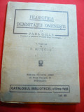 Paul Gille - Filozofia Demnitatii Omenesti - Ed. Revistei Idei 1927 , 64 pag