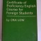 Certificate of Proficiency English Course for Foreign Students, by Ona Low