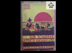 Mihai Tican Rumano Sub soarele Africei rasaritene Editura Cugetarea