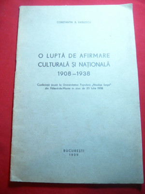 Ctin R.Vasilescu - O lupta de afirmare culturala si nationala 1908-1938 foto