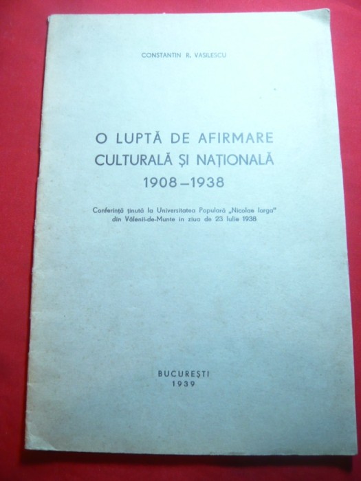 Ctin R.Vasilescu - O lupta de afirmare culturala si nationala 1908-1938