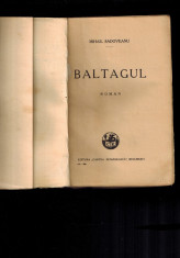 Mihail Sadoveanu - Baltagul, editie princeps, 1930 foto