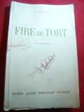 George Cosbuc - Fire de Tort -Ed. Cartea Romaneasca 1941