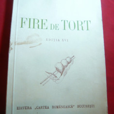 George Cosbuc - Fire de Tort -Ed. Cartea Romaneasca 1941
