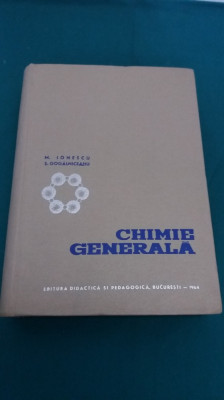 CHIMIE GENERALĂ *PENTRU INSTITUTELE AGRONOMICE/MIRCEA IONESCU/1964 * foto