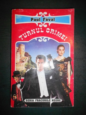 PAUL FEVAL - TURNUL CRIMEI foto