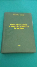 LEGISLA?IA FAMILIEI ?I PRACTICA JUDICIARA IN MATERIE/1987 foto