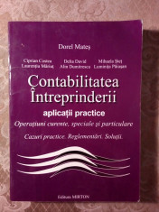 Contabilitatea intreprinderii. Aplicatii prctice. Dorel Mates. Ed. Mirton foto