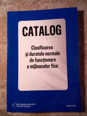 Catalog clasificarea si duratele normale de functionare a mijloacelor fixe foto