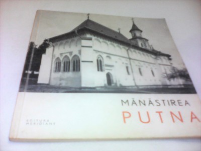 MANASTIREA PUTNA COLECTIA MONUMENTE ISTORICE 1967 ILUSTRATII ALB-NEGRU foto