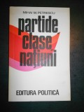 MIHAI M. PETRESCU - PARTIDE, CLASE, NATIUNI, Alta editura