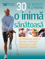 30 De Minute Pe Zi Pentru O Inima Sanatoasa-Reader&amp;#039;s Digest foto