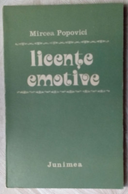 MIRCEA POPOVICI - LICENTE EMOTIVE (VERSURI, editia princeps - 1987) foto