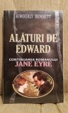 ALATURI DE EDWARD-KIMBERLY BENNETT (CONTINUARE ROMAN JANE EYRE-CHARLOTTE BRONTE)