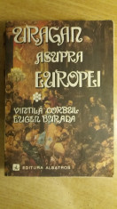 RWX 20 - URAGAN ASUPRA EUROPEI - VOL I - VINTILA CORBUL - EDITIA 1979 foto