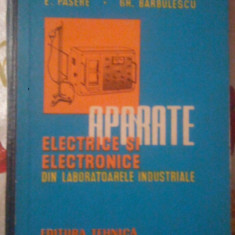 Aparate electrice si electronice din laboratoarele industriale-E.Pasare,Gh.Barbu