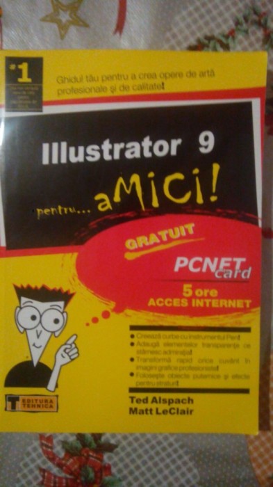 Illustrator 9 pentru...amici-Ted Alspach,Matt LeClair