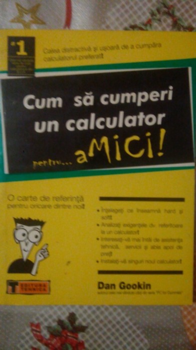 Cum sa cumperi un calculator pentru...amici-Dan Gookin