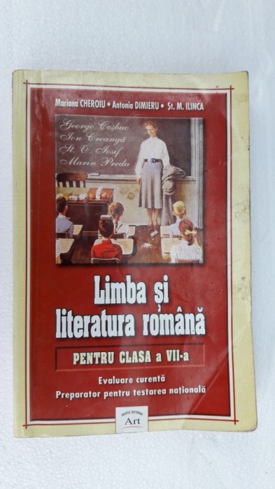 LIMBA SI LITERATURA ROMANA CLASA A VII A ,CHEROIU , ILINCA ,DIMIERU