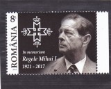 REGELE MIHAI 2017,MNH ROMANIA., Regi, Nestampilat