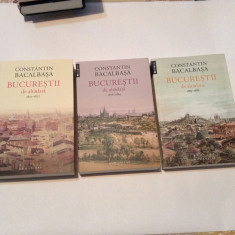 Constantin Bacalbasa - BUCURESTII DE ALTADATA ,3 VOL,RF9/3 foto