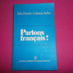 Iulia Hasdeu, Gabriela Sarbu - Parlons Francais