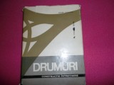 Drumuri, Constructie - Intretinere