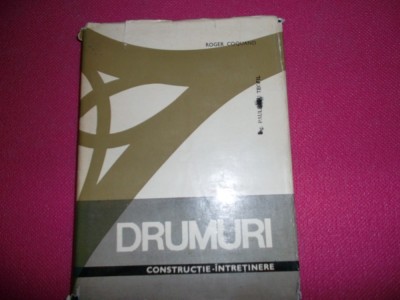 Drumuri, Constructie - Intretinere foto