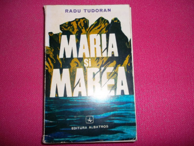 Maria Si Marea-radu Tudoran foto