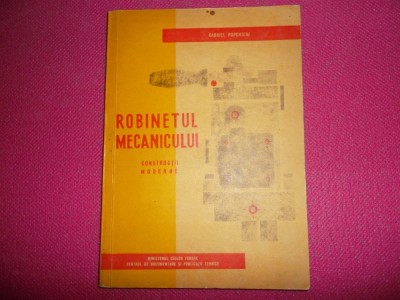 Gabriel Popoviciu/ Robinetul mecanic (Caile ferate) foto