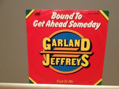 GARLAND JEFFREYS - BOUND TO GET../TRUE....(1973/WARNER/RFG) - Vinil Single &amp;#039;7/NM foto