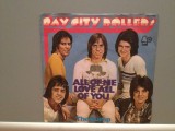 BAY CITY ROLLERS - ALL OF ME LOVE..(1974/BELL/RFG) - Vinil Single &#039;7/Impecabil