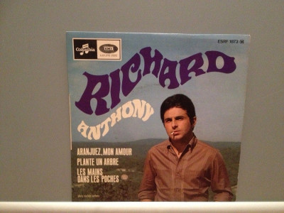 RICHARD ANTHONY - ARANJUEZ,MON AMOUR.... (1964/EMI/FRANCE) - Vinil Single &amp;#039;7/RAR foto